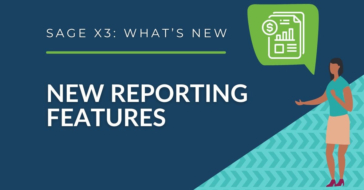 New Reporting Features in Sage X3 Version 12
